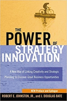 Paperback The Power of Strategy Innovation: A New Way of Linking Creativity and Strategic Planning to Discover Great Business Opportunities Book