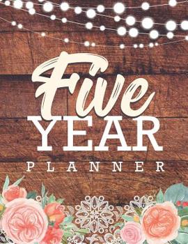 Five Year Planner: Monthly Logbook and Journal, 60 Months Calendar, Rustic Vintage Design