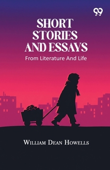 Paperback Short Stories And Essays: From Literature And Life Book