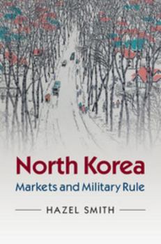 Paperback North Korea: Markets and Military Rule Book