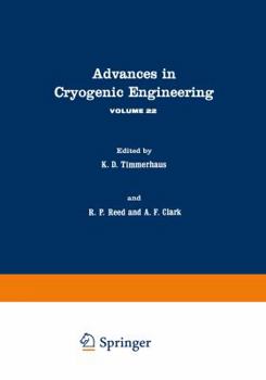 Advances in Cryogenic Engineering, Volume 22: 1975