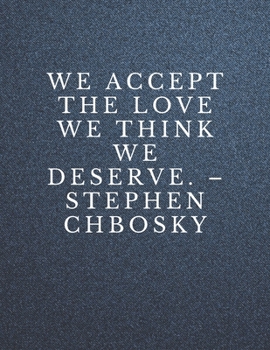 Paperback We accept the love we think we deserve: The Fear and Love journal book forever happy valentine's Book