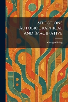 Paperback Selections Autobiographical and Imaginative Book