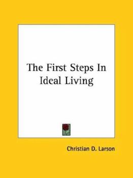 The First Steps In Ideal Living