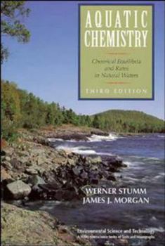 Paperback Aquatic Chemistry: Chemical Equilibria and Rates in Natural Waters Book