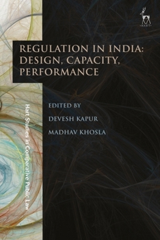 Paperback Regulation in India: Design, Capacity, Performance Book