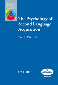 Misc. The Psychology of Second Language Acquisition E-Book Book
