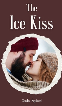 Hardcover The Ice Kiss Book