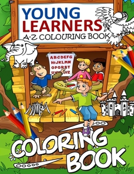 Paperback An A-Z Coloring Book for Children: Learning Letters and Color The Alphabet Book