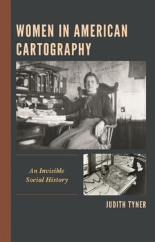 Paperback Women in American Cartography: An Invisible Social History Book