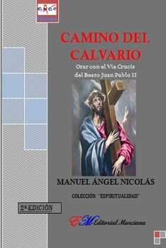 Paperback Camino del Calvario [Spanish] Book