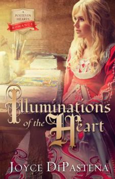 Illuminations of the Heart - Book #2 of the Poitevin Hearts