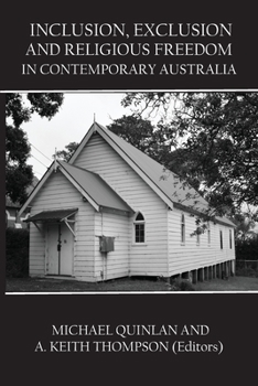 Paperback Inclusion, Exclusion and Religious Freedom in Contemporary Australia Book