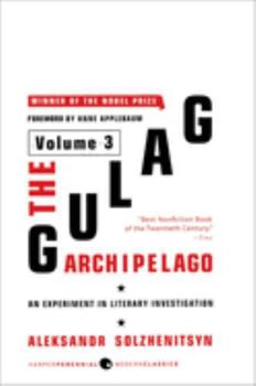 Paperback The Gulag Archipelago [Volume 3]: An Experiment in Literary Investigation Book