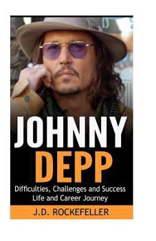 Paperback Johnny Depp: Difficulties, Challenges and Success: Life and Career Journey Book