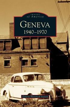 Geneva: 1940-1970 - Book  of the Images of America: New York
