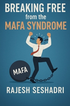 Paperback Breaking Free from the MAFA Syndrome: How to Stay Focused and Enhance Personal Productivity to Accelerate Your Growth Book