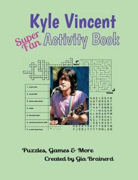 Paperback Kyle Vincent Super Fan Activity Book: Puzzles, Games & More Book