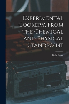 Paperback Experimental Cookery, From the Chemical and Physical Standpoint Book
