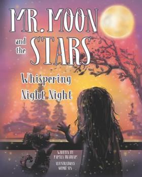 Paperback Mr. Moon and the Stars: Whispering Night Night Book