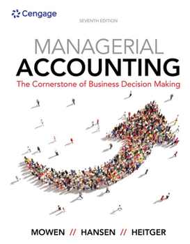 Hardcover Managerial Accounting: The Cornerstone of Business Decision-Making Book