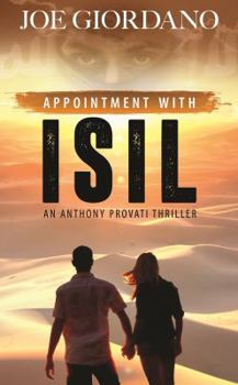 Paperback Appointment with ISIL: An Anthony Provati Literary Thriller Book