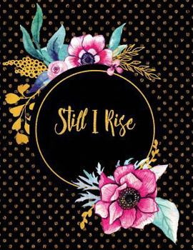 Still I Rise