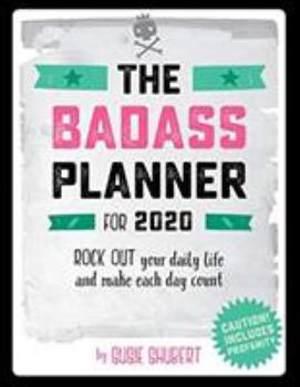 Calendar The Badass Planner for 2020 Book