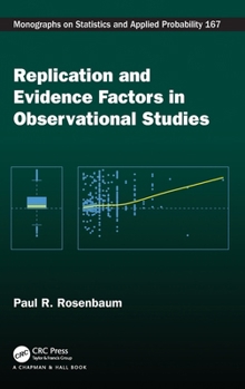 Hardcover Replication and Evidence Factors in Observational Studies Book