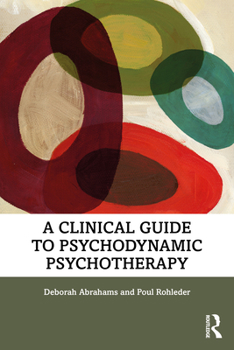 Paperback A Clinical Guide to Psychodynamic Psychotherapy Book