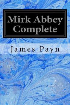 Mirk Abbey, By The Author Of 'lost Sir Massingberd'