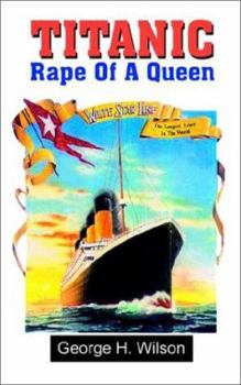 Paperback Titanic: The Rape of a Queen Book