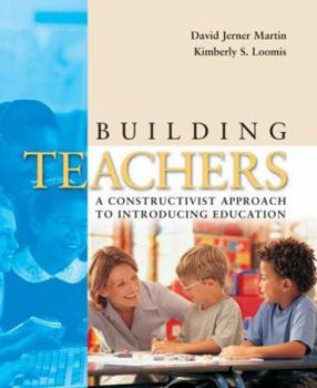Paperback Building Teachers: A Constructivist Approach to Introducing Education Book