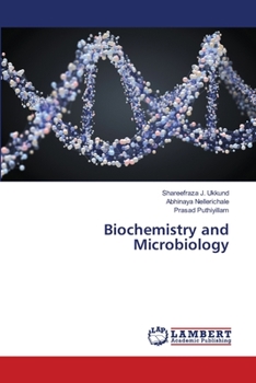 Biochemistry and Microbiology