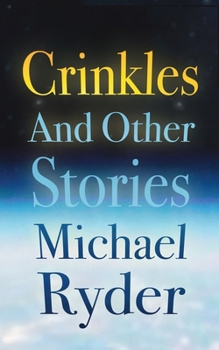 Paperback Crinkles and Other Stories Book