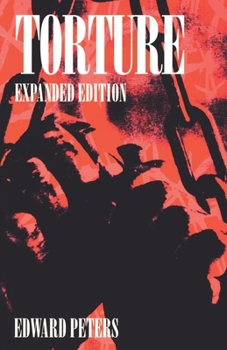 Paperback Torture: An Expert's Confrontation with an Everyday Evil Book