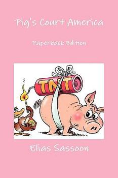 Paperback Pig's Court America: Paperback Edition Book