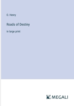 Paperback Roads of Destiny: in large print Book