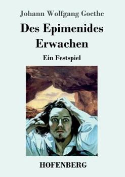 Paperback Des Epimenides Erwachen: Ein Festspiel [German] Book