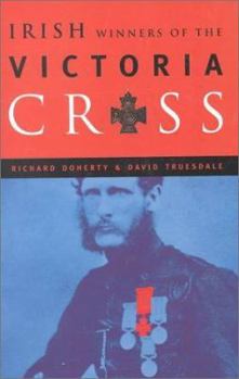Paperback The Irish Winners of the Victoria Cross Book