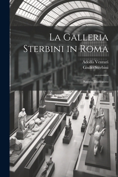 Paperback La Galleria Sterbini in Roma: Saggio Illustrativo [Italian] Book