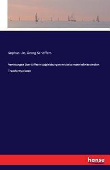 Paperback Vorlesungen über Differentialgleichungen mit bekannten infinitesimalen Transformationen [German] Book