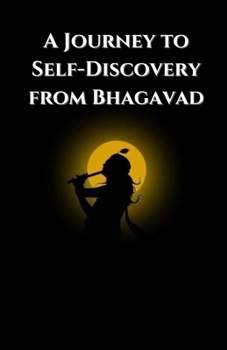 Paperback A Journey to Self-Discovery from Bhagavad Gita Book