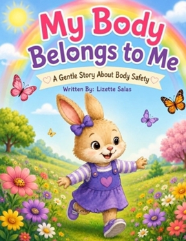Paperback My Body Belongs to Me Book
