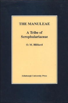 Hardcover The Manuleae: A Tribe of Scrophulariaceae Book