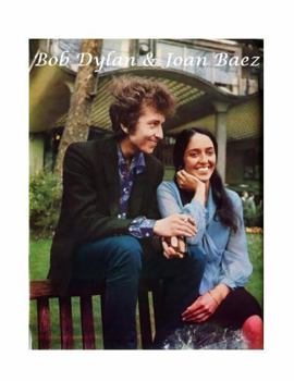 Paperback Bob Dylan & Joan Baez: The Untold Story Book