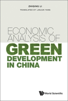 Hardcover Economic Analysis of Green Development in China Book