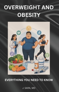 Paperback OVERWEIGHT AND OBESITY: EVERYTHING YOU NEED TO KNOW Book