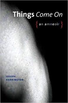 Hardcover Things Come on: An Amneoir Book