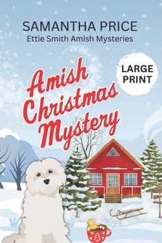 Amish Christmas Mystery - Book #10 of the Ettie Smith Amish Mysteries